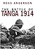 The Battle of Tanga 1914 by Ross Anderson