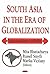 South Asia In The Era Of Globalization: Trade, Industrialization And Welfare