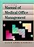 Saunders Manual of Medical Office Management