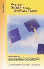 The Adult Student's Guide to Survival and Success