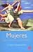 Mujeres que corren con los Lobos by Clarissa Pinkola Estés Mujeres que corren con los Lobos by Clarissa Pinkola Estés