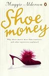 Shoe Money by Maggie Alderson