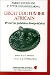 Droit coutumier africain: Proverbes judiciaires Congo