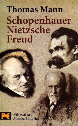 Schopenhauer, Nietzsche, Freud (Paperback)