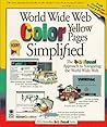World Wide Web Color Yellow Pages Simplified (Idg's 3-D Visual Series)
