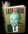 The Last Mogul: The Unauthorized Biography of Jack Kent Cooke
