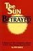 The Sun Betrayed: A Report on the Corporate Seizure of U.S. Solar Energy Development