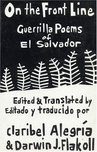 On The Front Line: Guerilla Poems of El Salvador (Paperback)