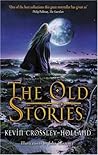 The Old Stories: Folk Tales from East Anglia and the Fen Country