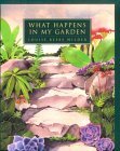 What Happens in My Garden (Paperback)