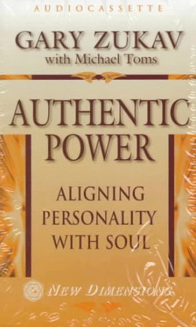 Authentic Power: Aligning Personality With Soul (Audio Cassette)