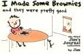 I Made Some Brownies and They Were Pretty Good: The Third Jim's Journal Collection