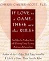 If Love Is a Game...