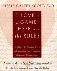 If Love Is a Game, These Are the Rules: 10 Rules for Finding Love and Creating Long-Lasting, Authentic Relationships (Hardcover)