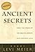 Ancient Secrets: Using the Stories of the Bible to Improve Our Everyday Lives