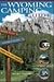 The Wyoming Camping Guide
