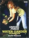 Ground Force Water Garden Workbook Ground Force Water Garden Workbook