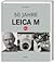 50 Years Leica M