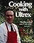 Cooking with Ultrex