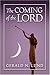 The Coming of the Lord by Gerald N. Lund The Coming of the Lord by Gerald N. Lund