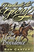 Prelude to Glory, Vol. 4: The Hand of Providence