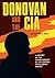 Donovan and the CIA by Thomas F. Troy