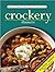 Crockery Dinners (Great Recipes Collection)