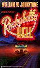 Rockabilly Hell by William W. Johnstone