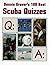 Dennis Graver's 100 Best Scuba Quizzes by Dennis K. Graver