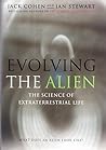 Evolving the Alien: The Science of Extraterrestrial Life