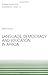 Language, Democracy and Education in Africa by Birgit Brock-Utne