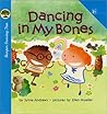 Dancing in My Bones