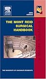 The Mont Reid Surgical Handbook The Mont Reid Surgical Handbook