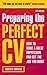 Preparing the Perfect CV