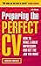 Preparing the Perfect CV
