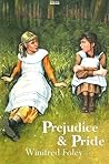 Prejudice And Pride Prejudice And Pride