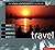 Travel: The Digital Photographer's Handbook