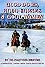 Good Dogs, Good Horses & Good Women by Charlie Cook