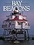Bay Beacons: Lighthouses of the Chesapeake Bay