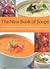 The New Book of Soups: A Co...