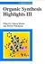 Organic Synthesis Highlights III