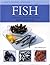 Fish: Cook's Kitchen Reference