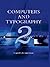 Computers and Typography: Volume 2