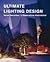 Ultimate Lighting Design