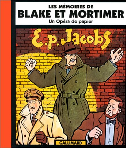 Les Mémoires de Blake et Mortimer : Un opéra de papier (Paperback)