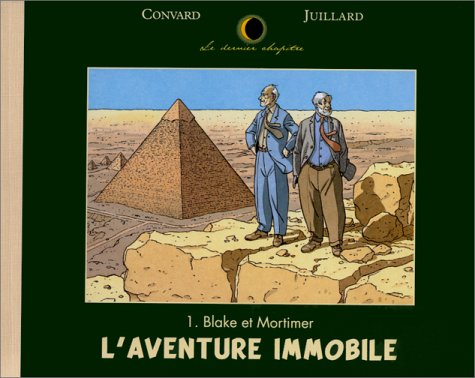 Blake et Mortimer: L'Aventure immobile (Hardcover)
