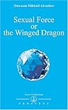 Sexual Force or the Winged Dragon (Izvor, #205) Sexual Force or the Winged Dragon (Izvor, #205)