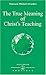 The True Meaning of Christ's Teaching by Omraam Mikhaël Aïvanhov