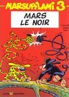 Mars le noir (Marsupilami, #3)