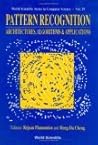 PATTERN RECOGNITION: ARCHITECTURES, ALGORITHMS AND APPLICATIONS (World Scientific Computer Science)